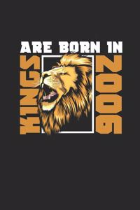 Kings Are Born In 2006
