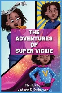 Adventures of Super Vickie The Second Issue