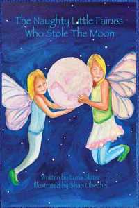 Naughty Little Fairies Who Stole The Moon