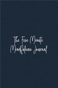 The Five Minute Mindfulness Journal