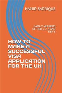 How to Make a Successful Visa Application for the UK