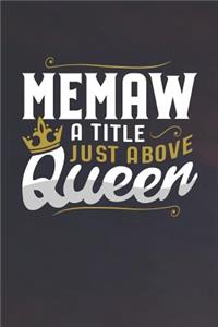Memaw a Title Just Above Queen