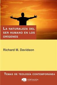 naturaleza del ser humano en los orígenes