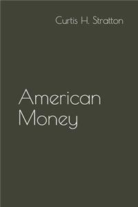 American Money