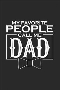 My Favorite People Call Me Dad