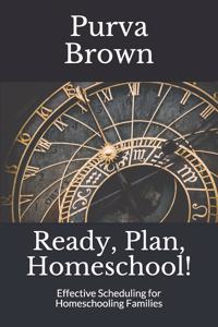 Ready, Plan, Homeschool!