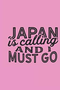 Japan Is Calling And I Must Go