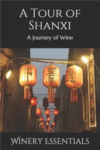 A Tour of Shanxi