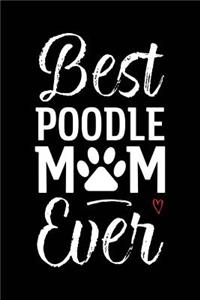 Best Poodle Mom Ever