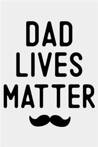 Dad Lives Matter