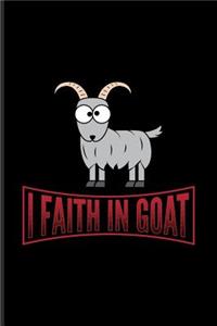 I Faith In Goat