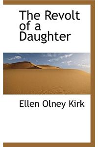 The Revolt of a Daughter