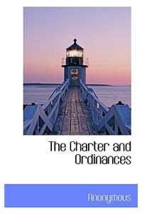 The Charter and Ordinances