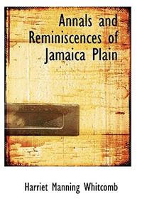 Annals and Reminiscences of Jamaica Plain