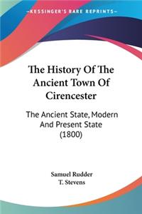 History Of The Ancient Town Of Cirencester