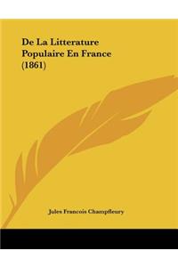 De La Litterature Populaire En France (1861)