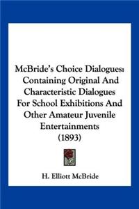 McBride's Choice Dialogues