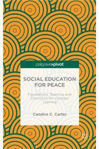 Social Education for Peace