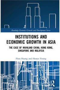 Institutions and Economic Growth in Asia