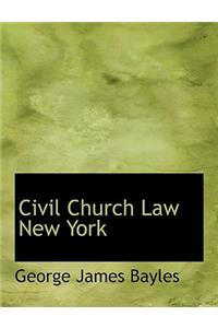 Civil Church Law New York