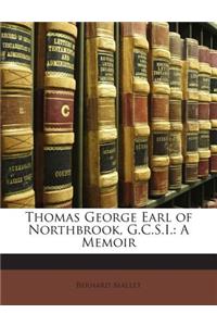 Thomas George Earl of Northbrook, G.C.S.I.