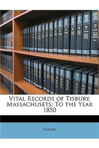 Vital Records of Tisbury, Massachusets