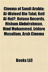 Cinema of Saudi Arabia Cinema of Saudi Arabia