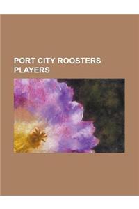 Port City Roosters Players