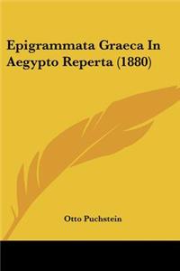 Epigrammata Graeca In Aegypto Reperta (1880)