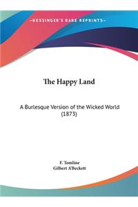The Happy Land