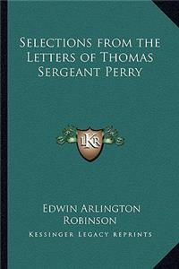 Selections from the Letters of Thomas Sergeant Perry