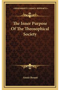 The Inner Purpose of the Theosophical Society