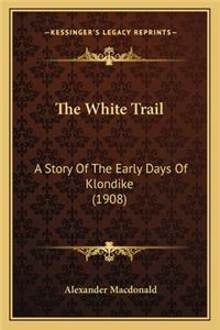 White Trail