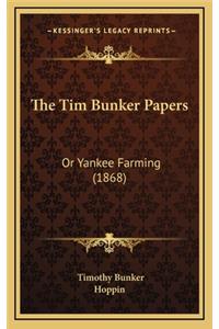 The Tim Bunker Papers