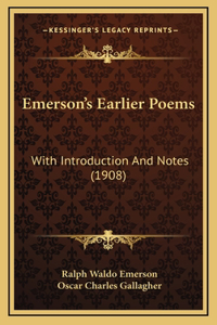 Emerson's Earlier Poems