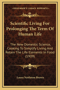 Scientific Living for Prolonging the Term of Human Life