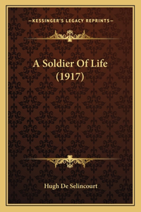 Soldier Of Life (1917)