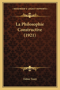 Philosophie Constructive (1921)