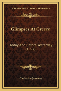 Glimpses At Greece