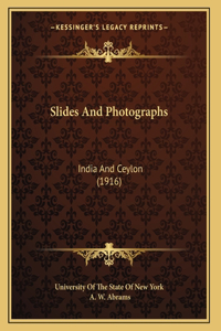 Slides And Photographs