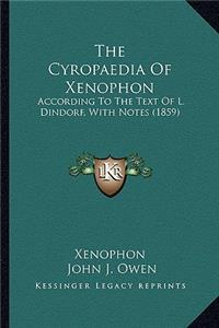 The Cyropaedia Of Xenophon