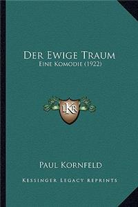 Ewige Traum