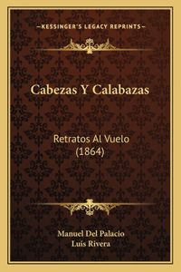 Cabezas y Calabazas