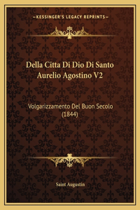 Della Citta Di Dio Di Santo Aurelio Agostino V2