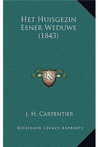 Het Huisgezin Eener Weduwe (1843)