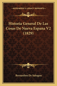 Historia General De Las Cosas De Nueva Espana V2 (1829)