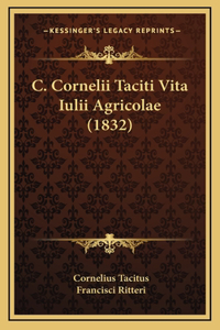 C. Cornelii Taciti Vita Iulii Agricolae (1832)