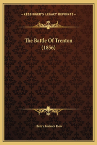 The Battle Of Trenton (1856)