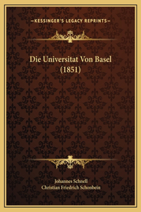 Die Universitat Von Basel (1851)
