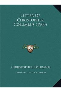 Letter Of Christopher Columbus (1900)